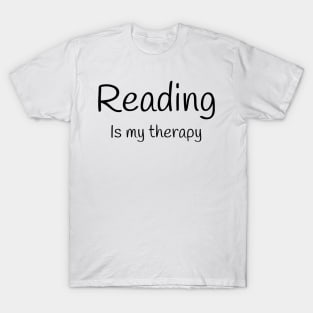 Reading is my therapy T-Shirt